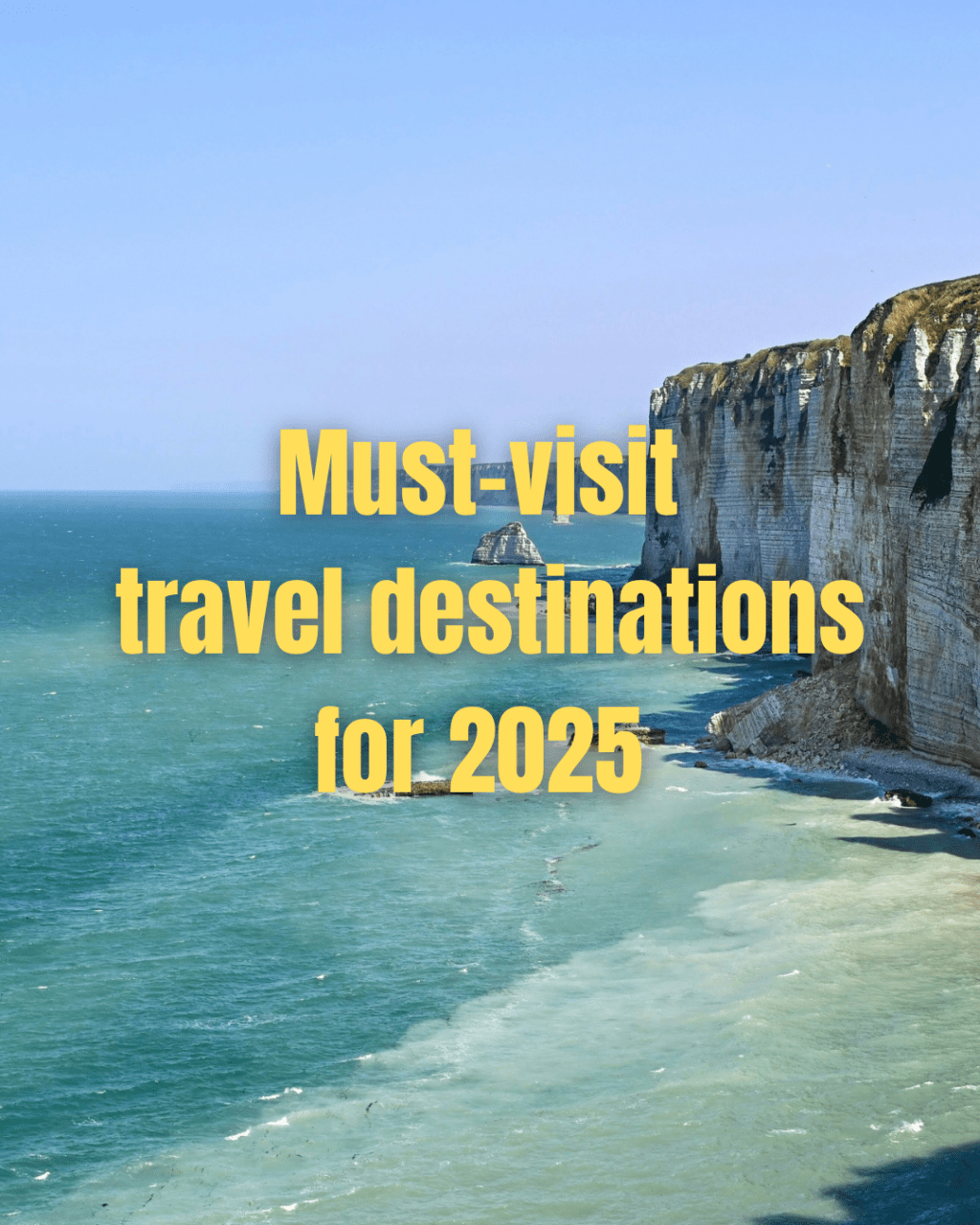 Top 9 Must-Visit Travel Destinations for&nbsp;2025
